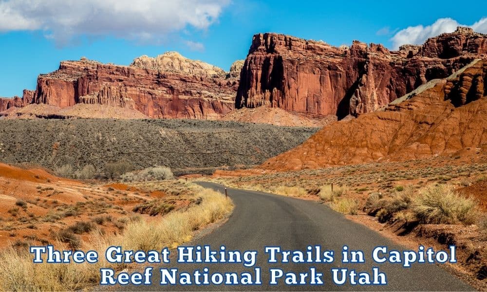 Capitol Reef National Park Utah